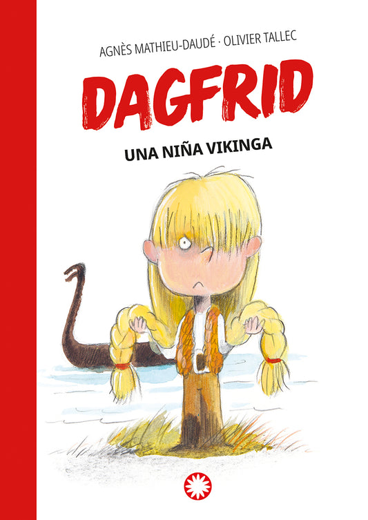 Dagfrid 1. Una niña vikinga