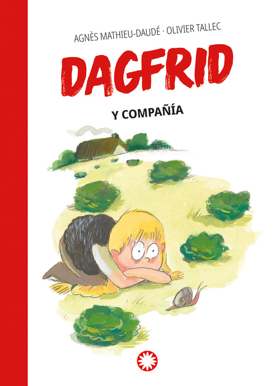 Dagfrid 3. Y compañía