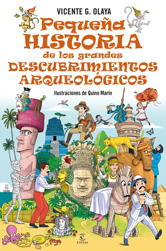 Pequeña historia de los grandes descubrimientos arqueológicos portada Voltereta
